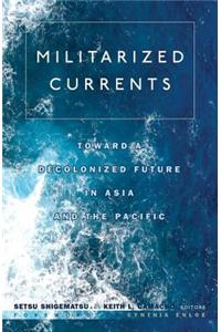 Militarized Currents