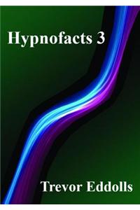 Hypnofacts 3