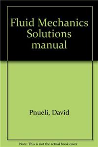 fluid mechanics david pnueli chaim gutfinger