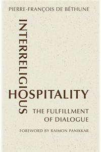 Interreligious Hospitality: The Fulfillment of Dialogue
