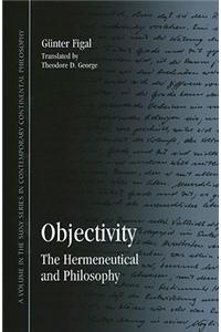 Objectivity: The Hermeneutical and Philosophy