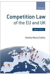 Competition Law of the EU and UK