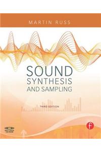 Sound Synthesis and Sampling [With CD]