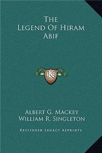 The Legend of Hiram Abif