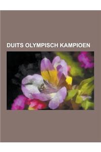 Duits Olympisch Kampioen: Boris Becker, Michael Stich, Jan Ullrich, Claudia Pechstein, Heike Drechsler, Gunda Niemann, Anni Friesinger, Maria Ho