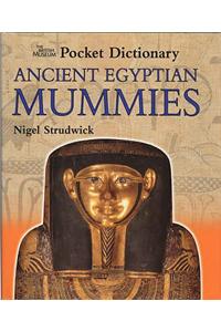 British Museum Pocket Dictionary Ancient Egyptian Mummies