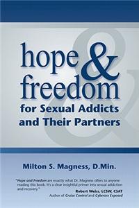 Hope & Freedom for Sexual Addicts and Their Partners