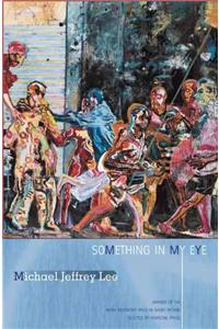Something in My Eye: Stories