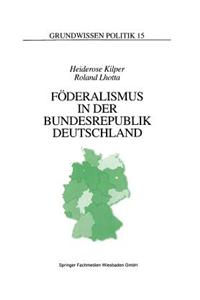 Foderalismus in Der Bundesrepublik Deutschland