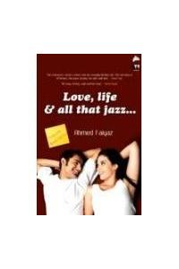 Love, Life and All That Jazz