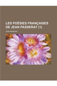 Les Poesies Francaises de Jean Passerat (1)