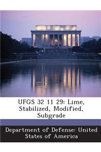 Ufgs 32 11 29: Lime, Stabilized, Modified, Subgrade