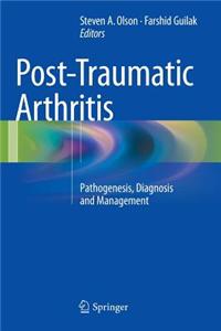 Post-Traumatic Arthritis