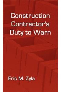 Construction Contractor's Duty to Warn