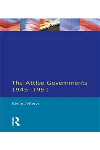 The Attlee Governments 1945-1951