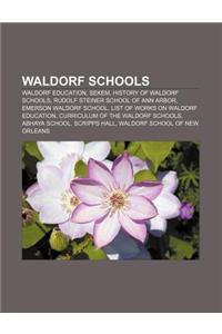 Waldorf Schools: Waldorf Education, Sekem, History of Waldorf Schools, Rudolf Steiner School of Ann Arbor, Emerson Waldorf School