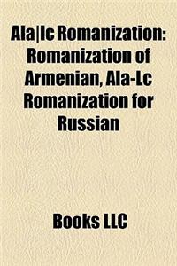 ALA]Lc Romanization: Romanization of Armenian, ALA-LC Romanization for Russian