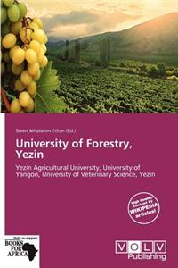 University of Forestry, Yezin