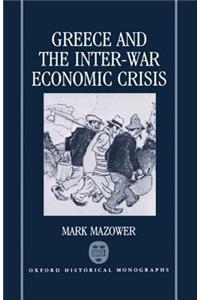 Greece and the Inter-War Economic Crisis