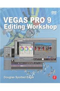 Vegas Pro 9 Editing Workshop
