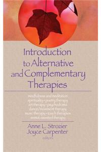 Introduction to Alternative and Complementary Therapies
