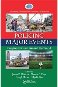 Policing Major Events: Perspectives from Around the World