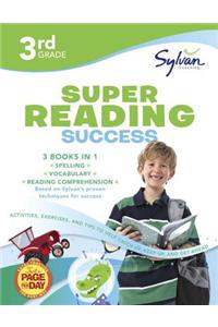 3rd Grade Super Reading Success: Activities, Exercises, and Tips to Help Catch Up, Keep Up, and Get Ahead