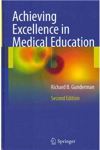 Achieving Excellence in Medical Education