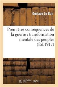 Premieres Consequences de La Guerre: Transformation Mentale Des Peuples