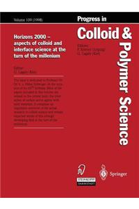 Horizons 2000 - Aspects of Colloid and Interface Science at the Turn of the Millenium