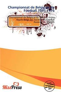 Championnat de Belgique de Football 1975-1976