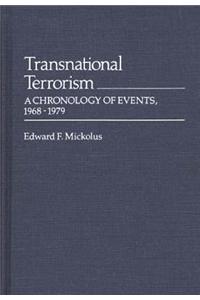 Transnational Terrorism: A Chronology of Events, 1968-1979