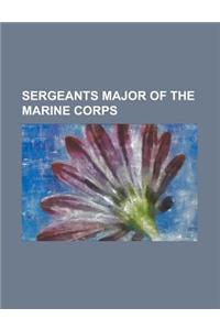 Sergeants Major of the Marine Corps: John L. Estrada, Joseph W. Dailey, Sergeant Major of the Marine Corps, Alford L. McMichael