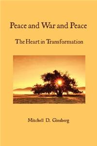 Peace and War and Peace
