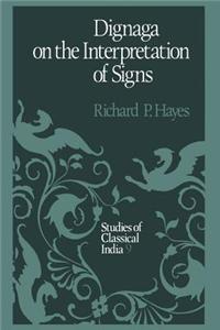 Dignaga on the Interpretation of Signs