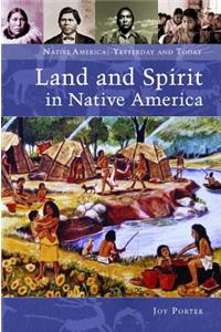 Land and Spirit in Native America