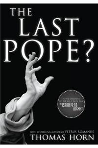 The Last Pope?