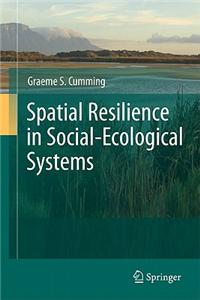 Spatial Resilience in Social-ecological Systems