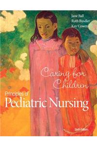 Principles of Pediatric Nursing: Caring for Children