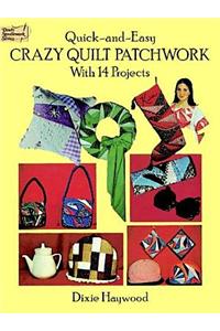 Quick-and-Easy Crazy Quilt Patchwork