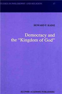 Democracy and the Kingdom of God