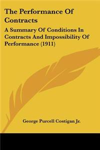 The Performance of Contracts: A Summary of Conditions in Contracts and Impossibility of Performance (1911)