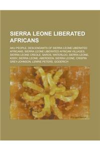 Sierra Leone Liberated Africans: Sierra Leone Creole, Saros, Sierra Leone Liberated African, Aku People,