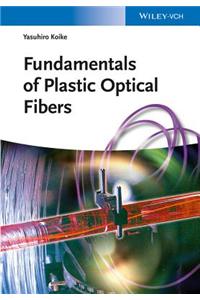 Fundamentals of Plastic Optical Fibers