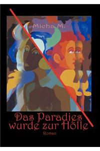Paradies Wurde Zur H Lle