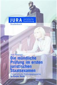 Die Mundliche Prufung Im Ersten Juristischen Staatsexamen
