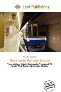 Docklands Railway Station