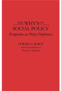 The Why's of Social Policy: Perspective on Policy Preferences