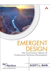Emergent Design: The Evolutionary Nature of Professional Software Development (Paperback)