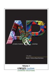 Principles of Anatomy & Physiology, Volume 1